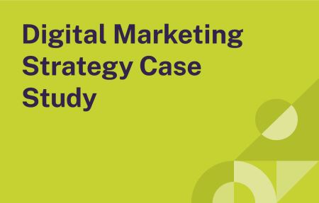 digital marketing case study 