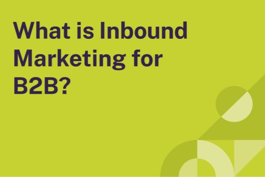 What is B2B inbound marketing?