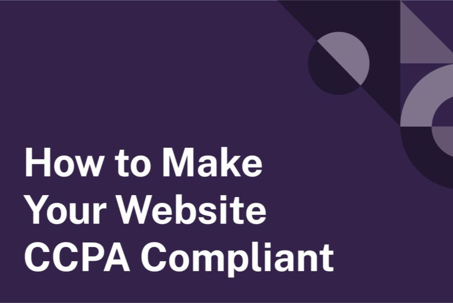 How to make your website CCPA compliant